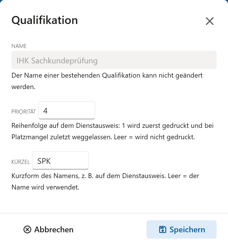 Dialog Qualifikation mit gesperrtem Namensfeld und den Feldern Priorität und Kürzel